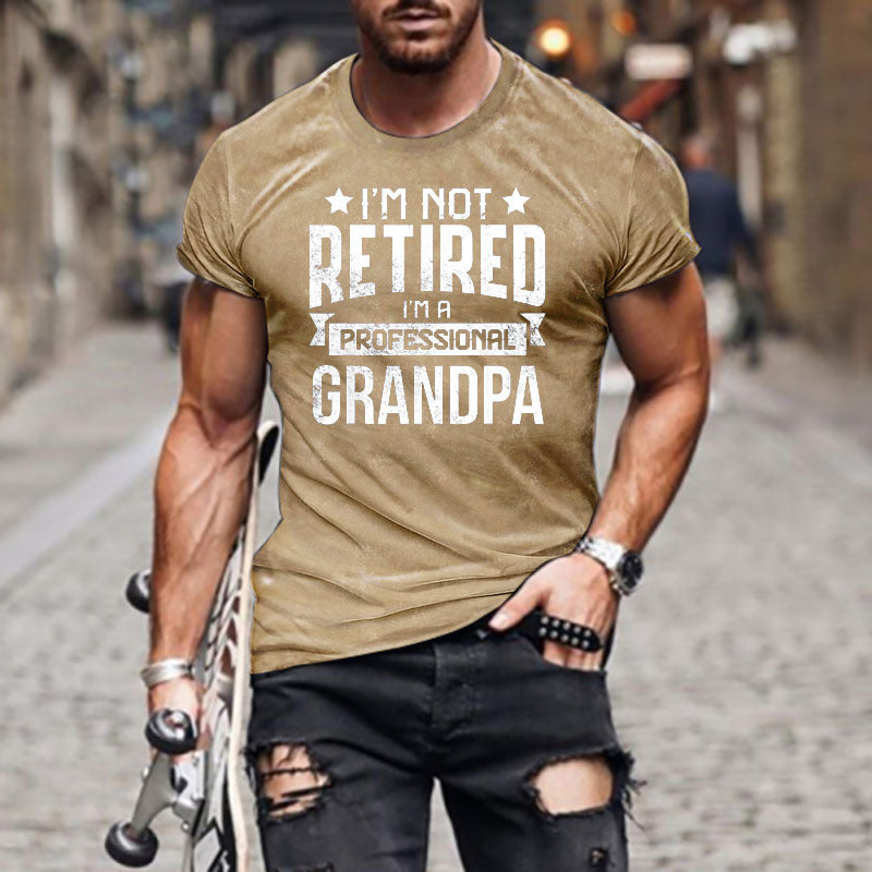 I'm Not Retired I'm A Professional Grandpa Men's T-Shirt