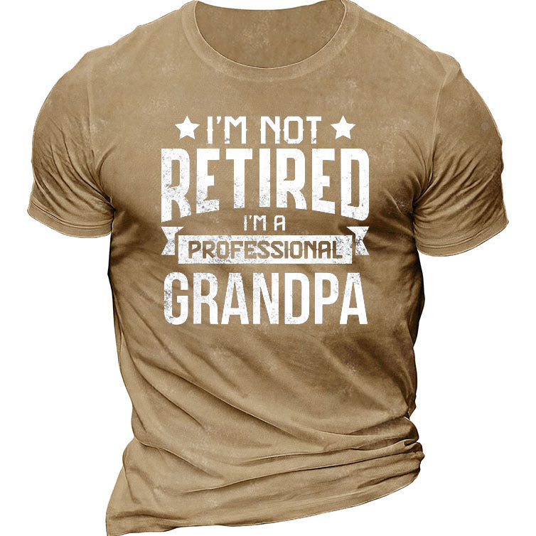 I'm Not Retired I'm A Professional Grandpa Men's T-Shirt